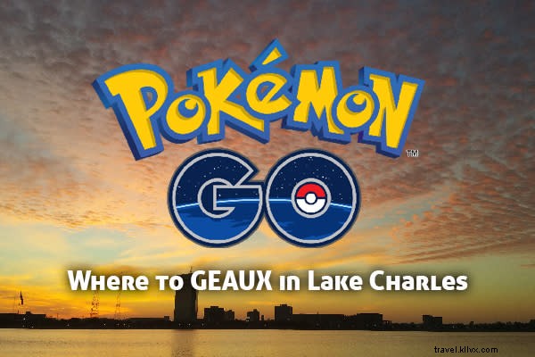 Le meilleur du blog Visit Lake Charles : les articles phares de 2016