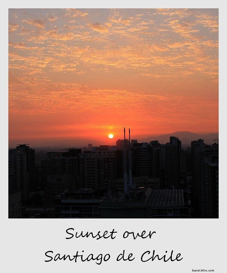 Polaroid de la semaine : Coucher de soleil sur Santiago du Chili