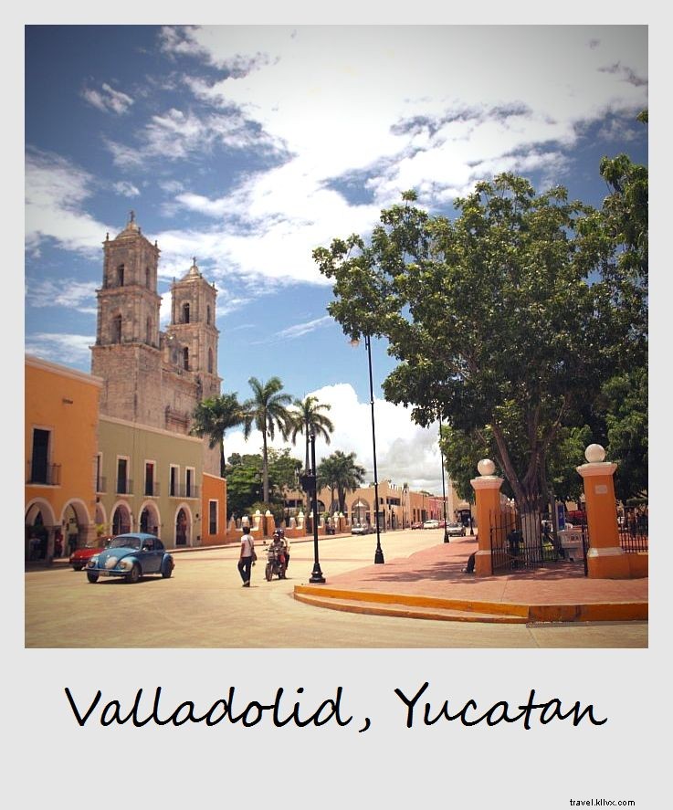 Polaroïd de la semaine : Valladolid, Yucatán