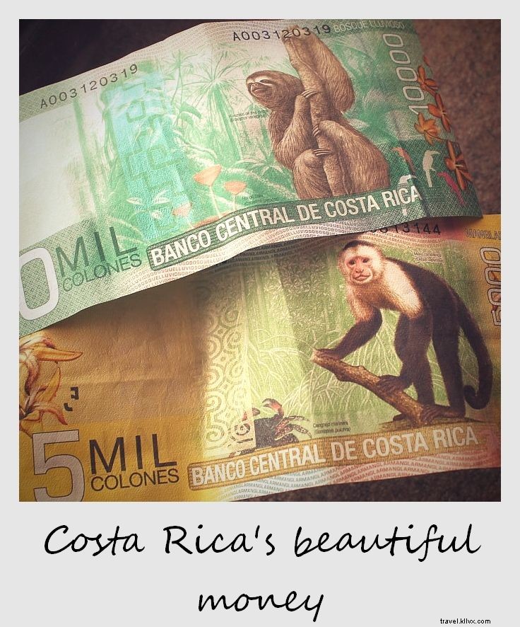 Polaroid de la semaine : la monnaie colorée du Costa Rica